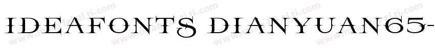 ideafonts dianyuan65字体转换